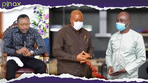 Mahama Congratulates Ken Agyapong Eyes To Beat Bawumia In 2024