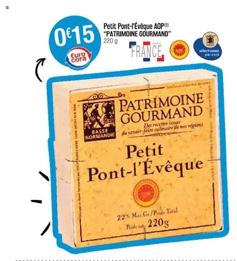 Promo Petit Pont L V Que Aop Patrimoine Gourmand Chez Cora