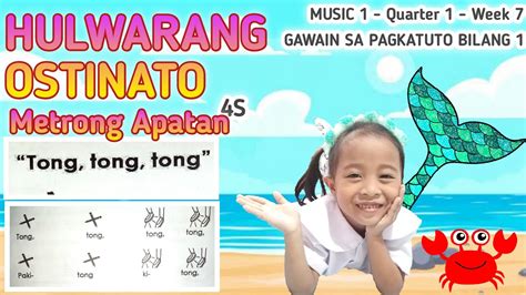 Hulwarang Ostinato Metrong Apatan 4s Music 1 Quarter 1 Week 7