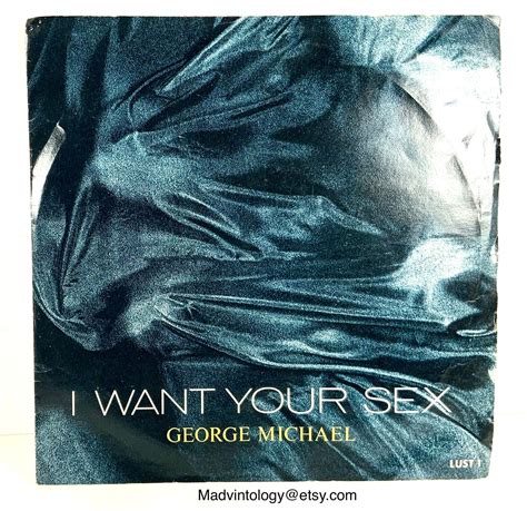 Vintage Antique Estate George Michael I Want Your Sex Etsy