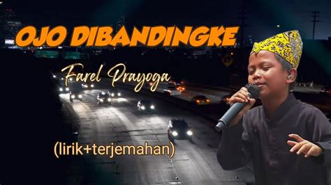 OJO DIBANDINGKE Farel Prayoga Lirik Terjemahan YouTube