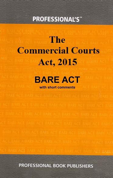 Professionals Bare Act On The Commercial Courts Act Edn