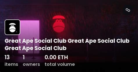 Great Ape Social Club Great Ape Social Club Great Ape Social Club