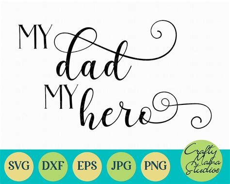 My Dad My Hero Svg Dad Svg By Crafty Mama Studios Thehungryjpeg