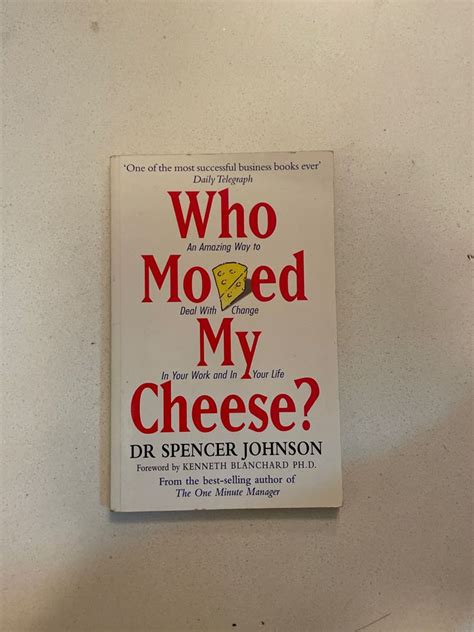 Who Move My Cheese By Dr Spencer Johnson Hobbies Toys Books