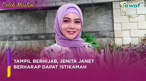 Jenita Janet Berharap Istikamah Berhijab YouTube