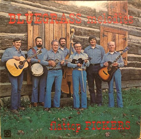 Flattop Pickers Bluegrass Melodies Vinyl Discogs