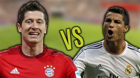 Robert Lewandowski Vs Cristiano Ronaldo Youtube