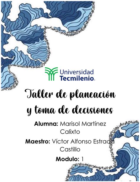 Actividad 2 Taller De Planeacion Y Toma De Decisiones Taller De