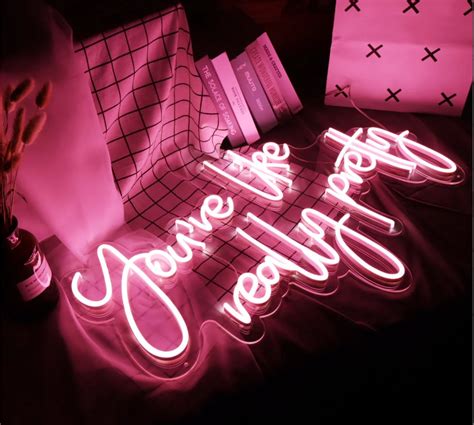 Youre Like Really Pretty Neon Sign Neon Sign Wall Decor Etsy