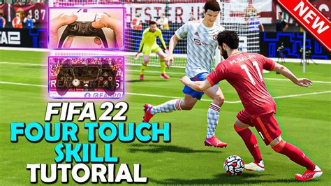 FIFA 22 FOUR TOUCH SKILL Tutorial FIFA 22 FOUR TOUCH TURN Tutorial