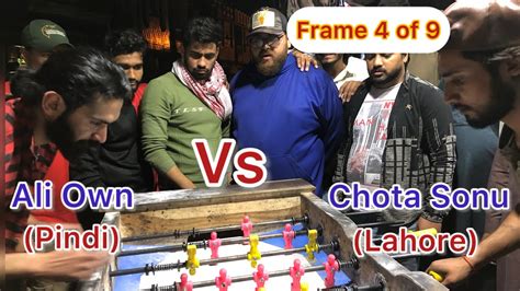 Ali Own Pindi Vs Chota Sonu Lahore Frame Of Single Lahore