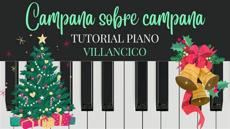 Cómo tocar con el piano el villancico Campana sobre campana Especial