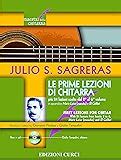 Amazon It Le Prime Lezioni Di Chitarra Julio S Sagreras Libri