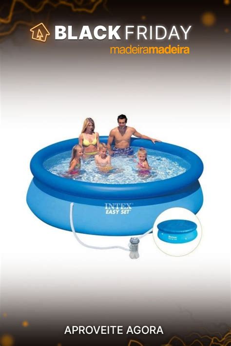 Piscina Inflavel Easy Set 3 853L Filtro Capa 110 MadeiraMadeira