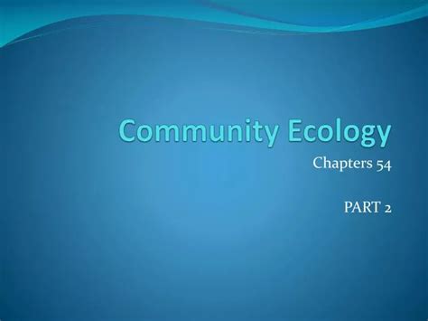 Ppt Community Ecology Powerpoint Presentation Free Download Id 1420920