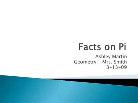 PPT - Facts on Pi PowerPoint Presentation, free download - ID:2484781