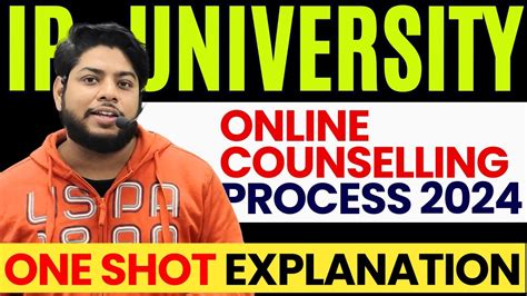 Ip University Online Counselling Process Explained Important Dates 2024