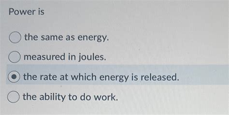 Solved Power isthe same as energy.measured in joules.the | Chegg.com