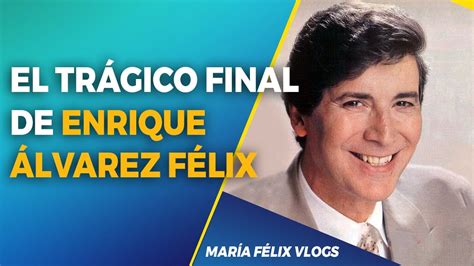 Enrique Lvarez F Lix El Tr Gico Final Del Pr Ncipe Actor