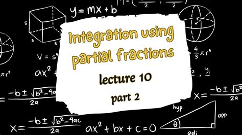 Integration Using Partial Fractions With Repeated Linear Factors Youtube