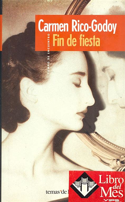 Fin De Fiesta By Carmen Rico Godoy Libreria Soles