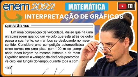 ENEM 2022 166 INTERPRETAÇÃO DE GRÁFICOS Em uma competição de