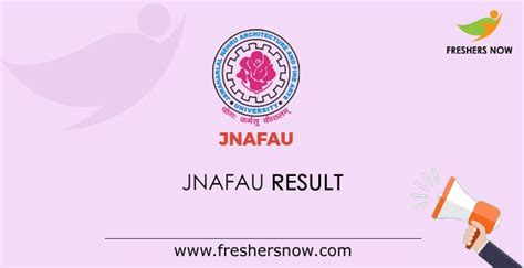 JNAFAU Result 2023 (Released) | UG, PG Exam Results @ jnafau.ac.in