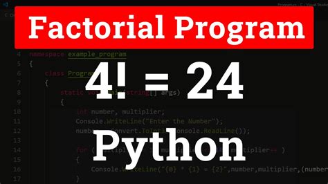 Python Program To Find The Factorial Of A Number Tutorial YouTube