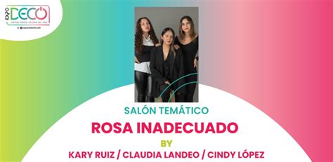 Rosa Inadecuado Kary Ruiz Cindy L Pez Y Claudia Landeo Presentan Un