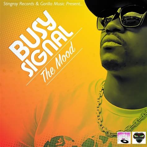 Busy Signal The Mood Stingray Records 2022 Reggae Fresh