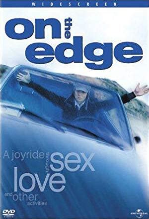 Newest On The Edge Nude Scenes Celebsnudeworld