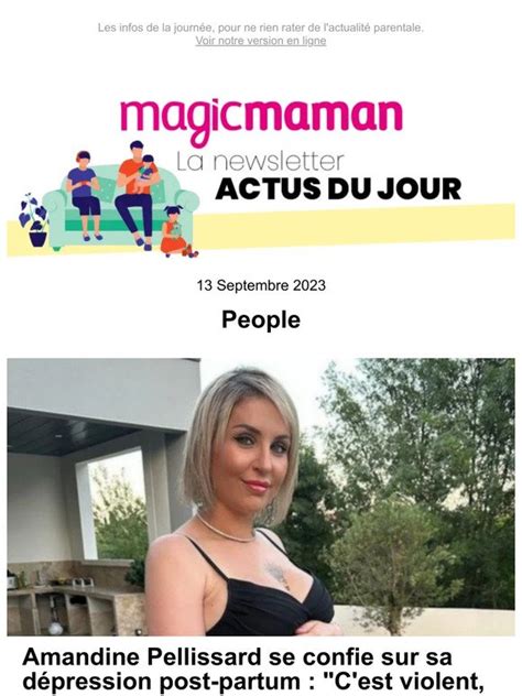 Magicmaman Amandine Pellissard Se Confie Sur Sa D Pression Post Partum