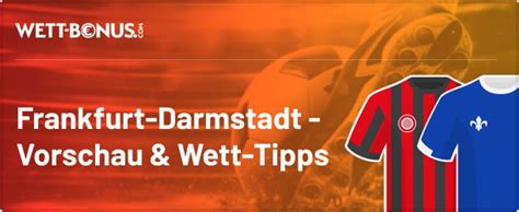 Frankfurt Darmstadt Wetten Tipps Quoten Zum Hessen Derby