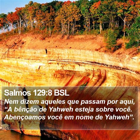 Salmos 129 8 BSL Nem Dizem Aqueles Que Passam Por Aqui A