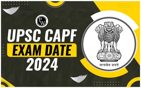 UPSC CAPF Exam Date 2024 Out Check Admit Card Date