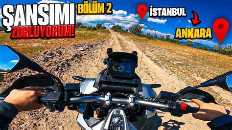 Şansımı zorluyorum Honda Adv 350 motosiklet İstanbul Ankara 2