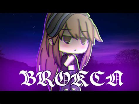 broken meme gacha life youtube