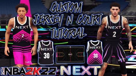 Next Custom Jersey Court Tutorial How To Make Next Uniform