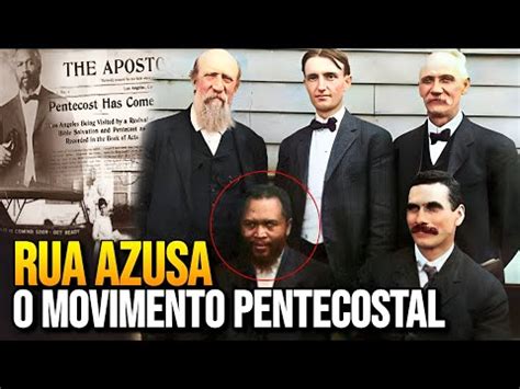 A História e os Fundadores do Movimento Pentecostal: O Surgimento de ...