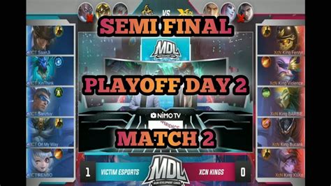 MDL SEMI FINAL VICTIM ESPORTS VS XCN KINGS MATCH 2 YouTube