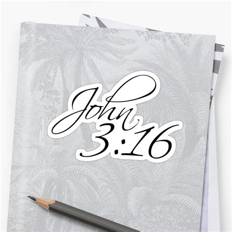 John 316 Sticker By Localdose Redbubble