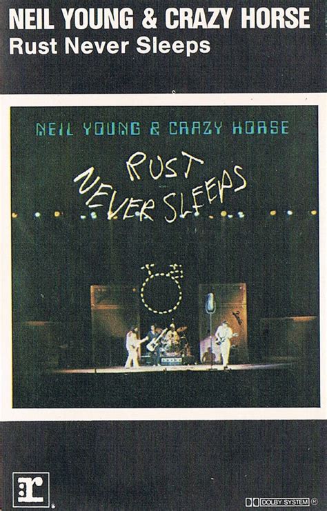 Neil Young & Crazy Horse - Rust Never Sleeps (1979, Cassette) | Discogs