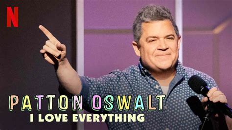 Is Originals, Stand-Up Comedy 'Patton Oswalt: I Love Everything 2020 ...