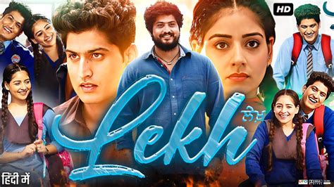 Lekh Full Movie Gurnam Bhullar Tania Kaka Kautki Ammy Virk