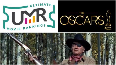 John Wayne Oscar Winning and Nominated Movies | Ultimate Movie Rankings