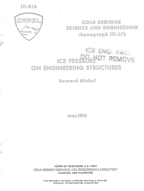 Ice Pressure On Engineering Structures Crrel Iii B1b Asdso Dam