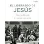 El liderazgo de Jesús Dr C Gene Wilkes