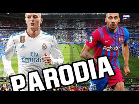 Canción Real Madrid vs Barcelona 0 4 Parodia Mia YouTube