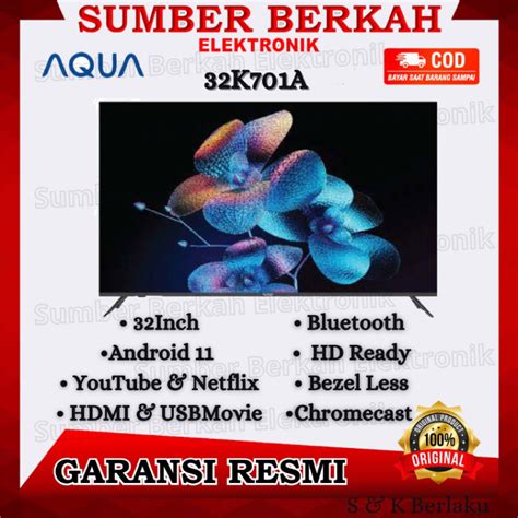 Jual Tv LED Android AQUA 32 Android 11 AQT 32K701 A 32 INCH Promo